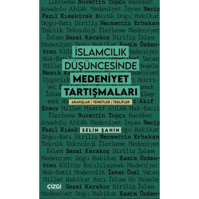 İslamcılık Düşüncesinde Medeniyet Tartışmaları
