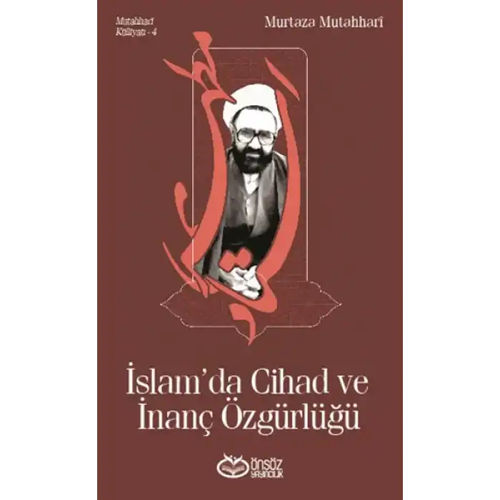 İslam’da Cihad ve İnanç Özgürlüğü