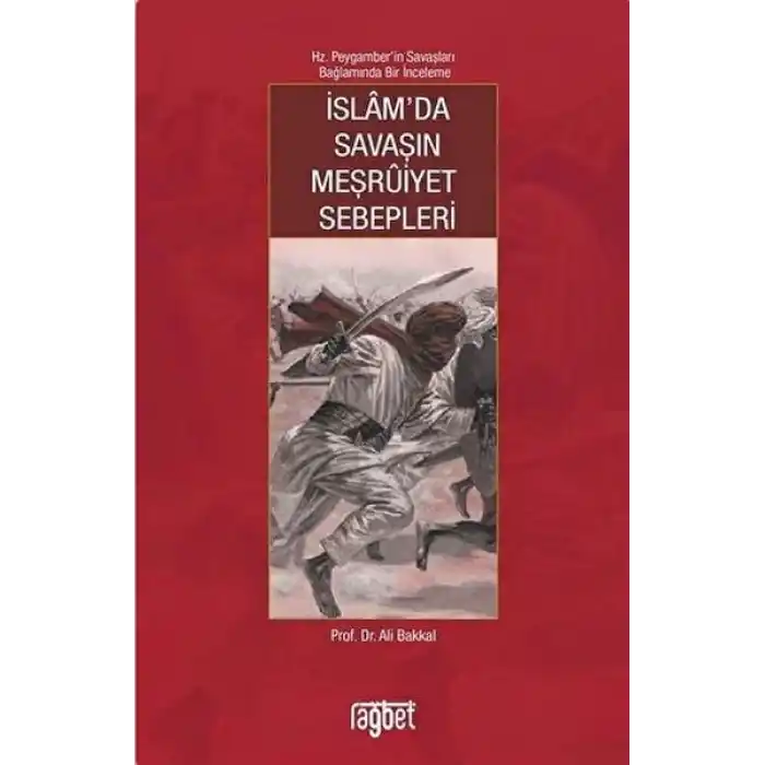 İslam’da Savaşın Meşruiyet Sebepleri