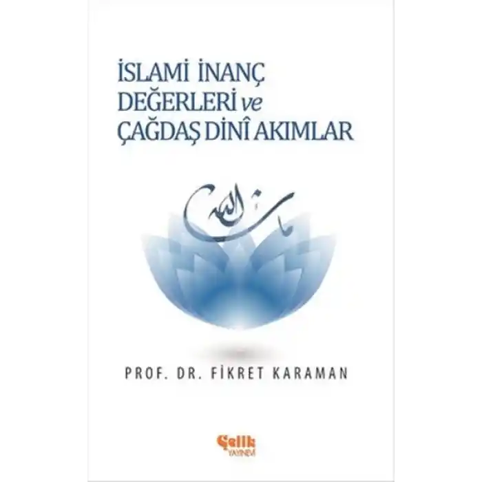 İslami İnanç Değerleri ve Çağdaş Dini Akımlar