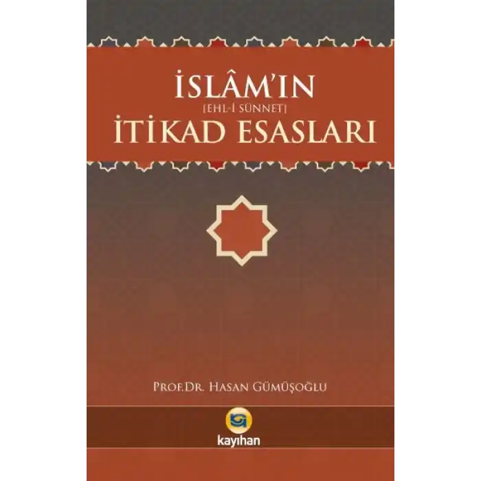 İslamın (Ehl-İ Sünnet) İtikad Esasları