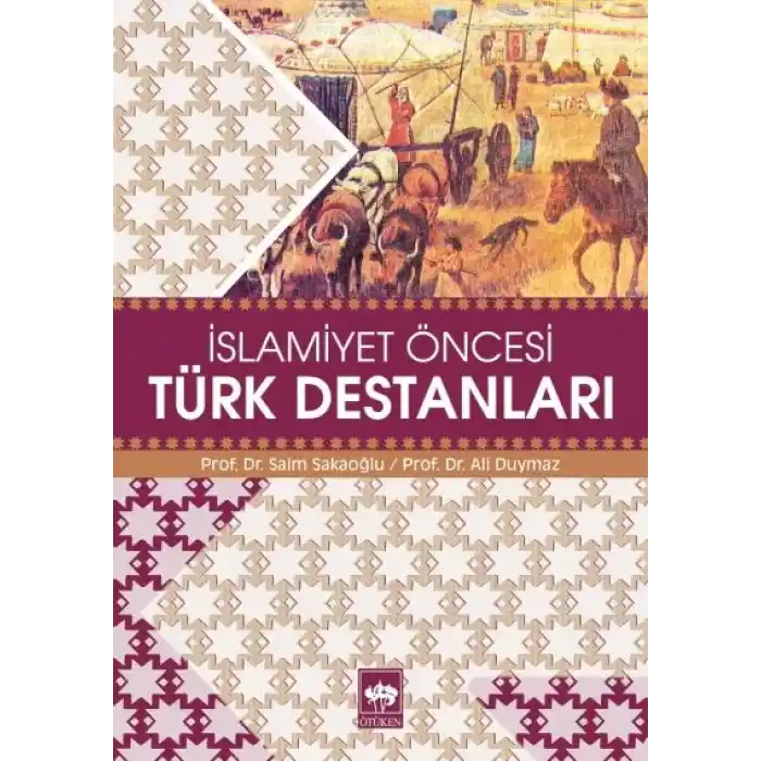 İslamiyet Öncesi Türk Destanları