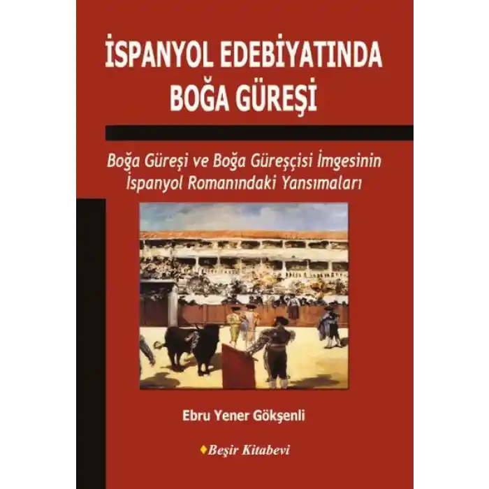 İspanyol Edebiyatında Boğa Güreşi
