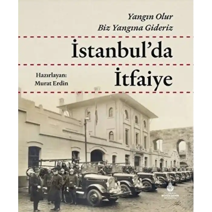 İstanbulda İtfaiye
