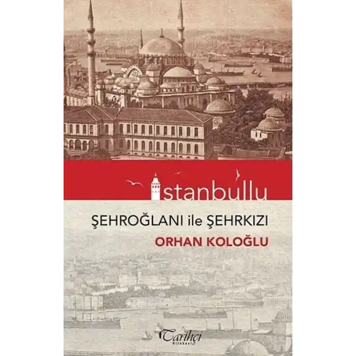 İstanbullu-Şehroğlanı İle Şehrkızı