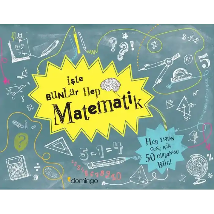İşte Bunlar Hep Matematik