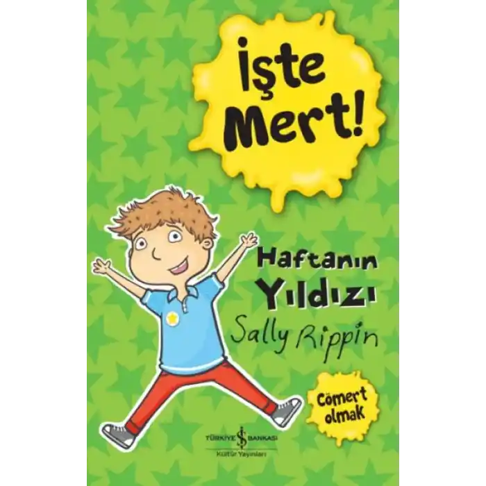 İşte Mert! – Haftanın Yıldızı – Cömert Olmak