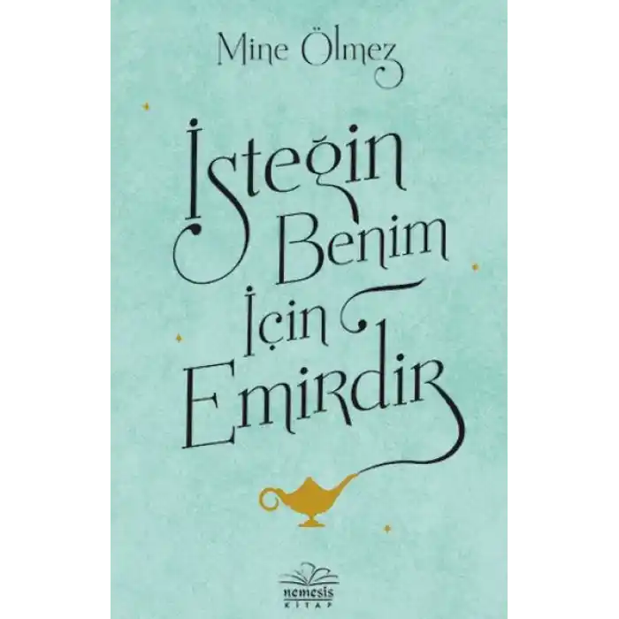 İsteğin Benim İçin Emirdir