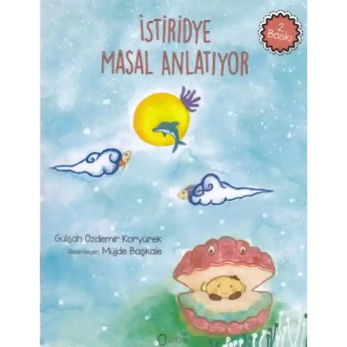 İstiridye Masal Anlatıyor