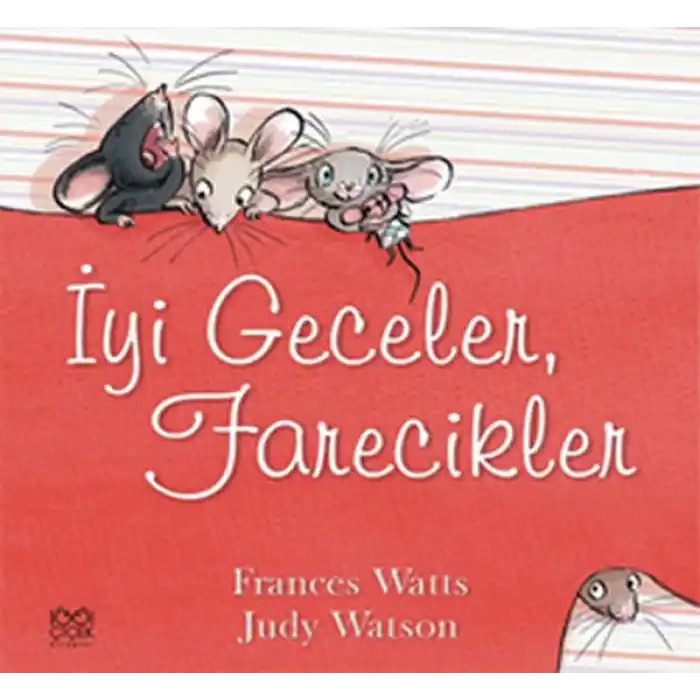 İyi Geceler, Farecikler!