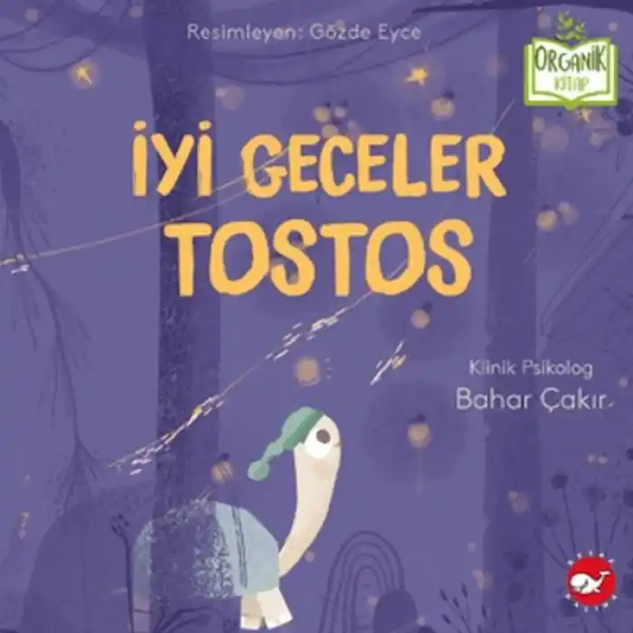 İyi Geceler Tostos (Organik Kitap)