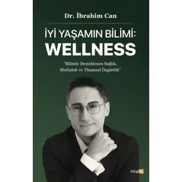 İyi Yaşamın Bilimi: Wellness