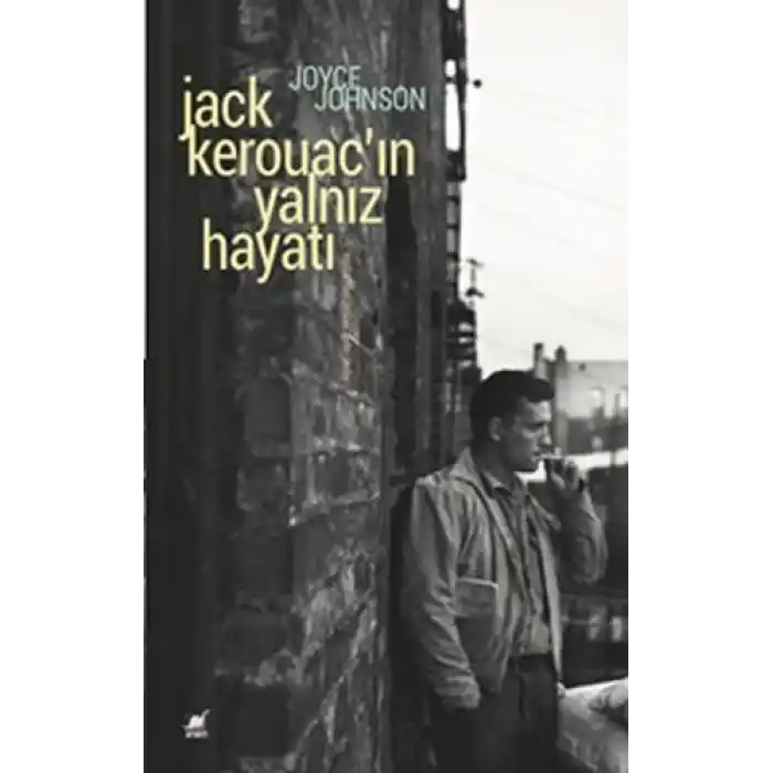 Jack Kerouacın Yalnız Hayatı