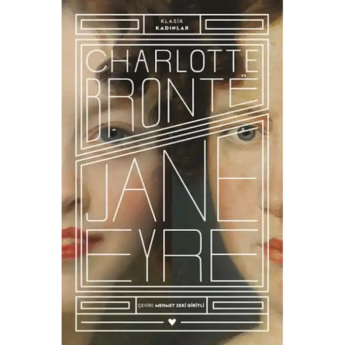 Jane Eyre - Klasik Kadınlar