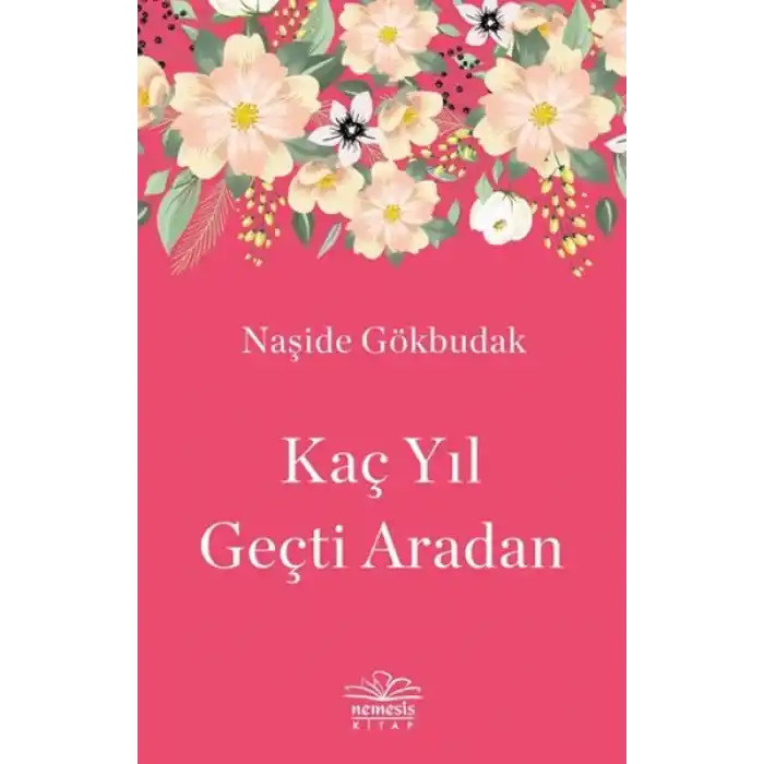 Kaç Yıl Geçti Aradan