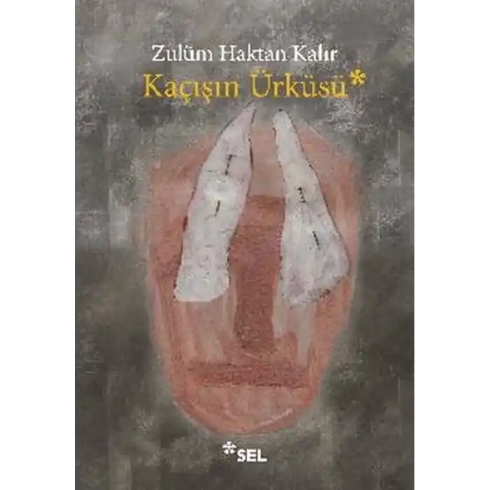 Kaçışın Ürküsü