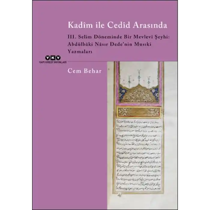 Kadîm ile Cedîd Arasında