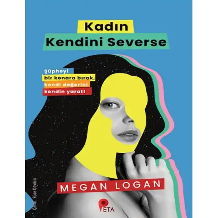 Kadın Kendini Severse