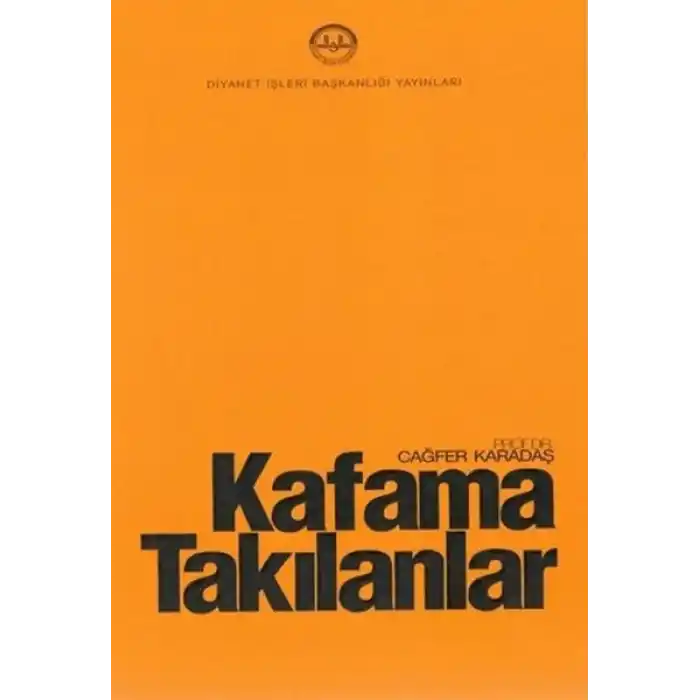 Kafama Takılanlar