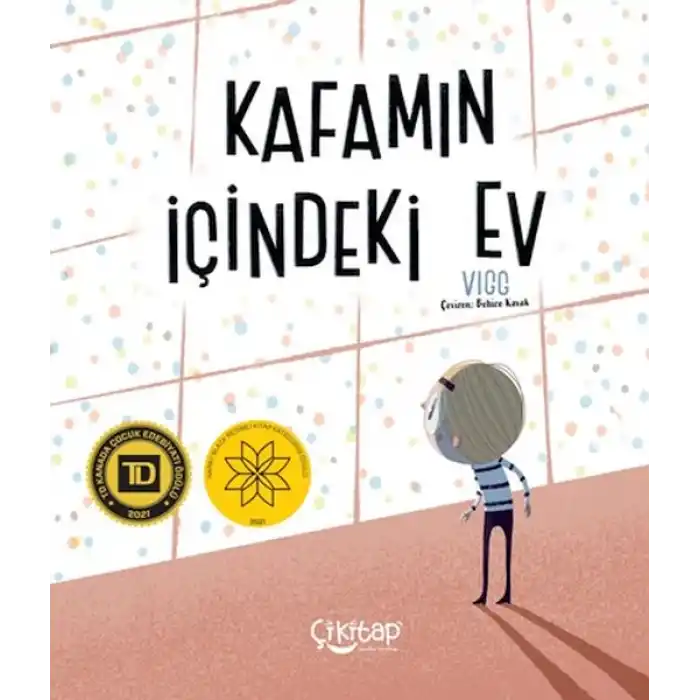 Kafamın İçindeki Ev