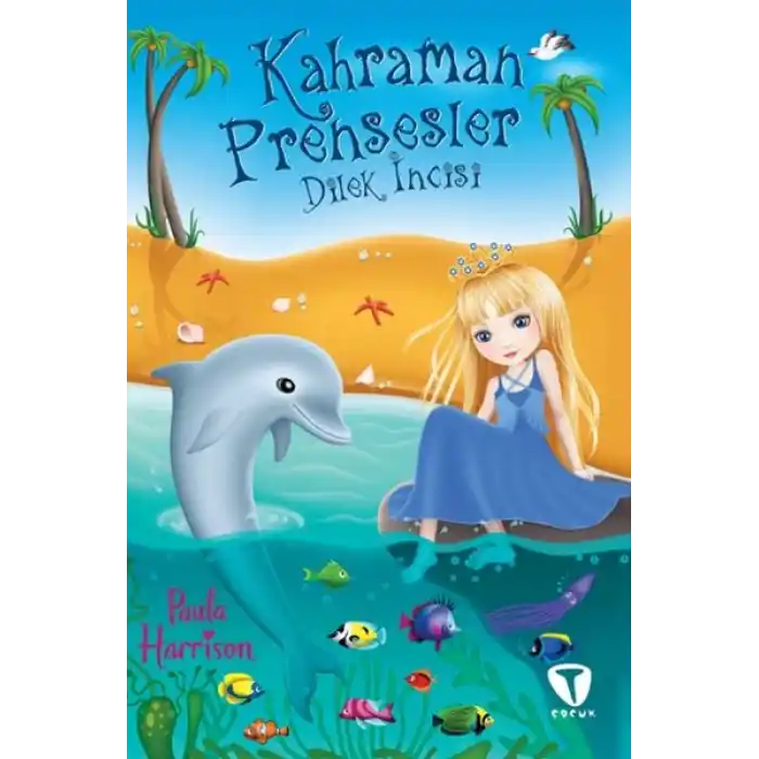 Kahraman Prensesler - Dilek İncisi