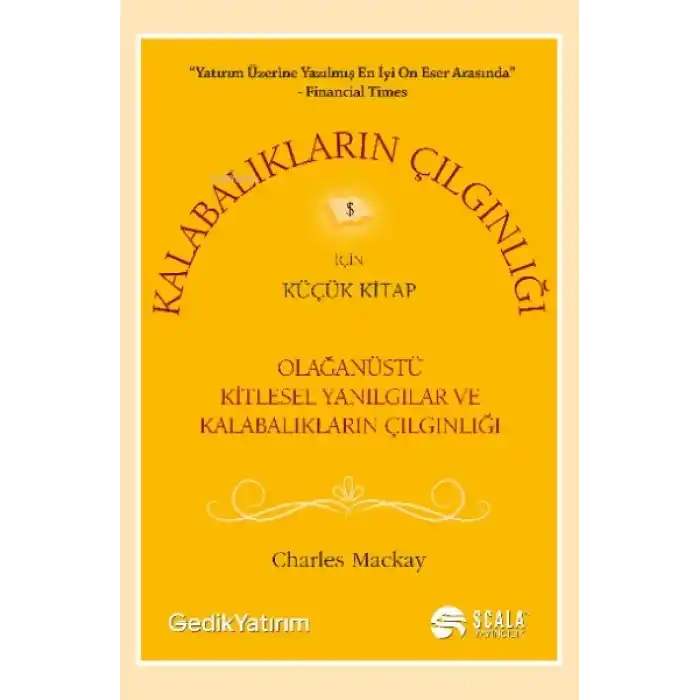 Kalabalıkların Çılgınlığı İçin Küçük Kitap