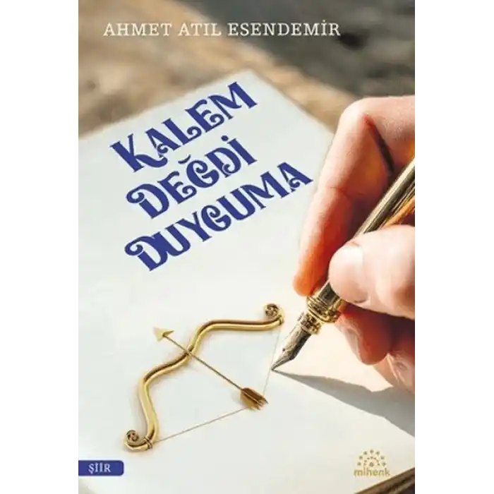 Kalem Değdi Duyguma