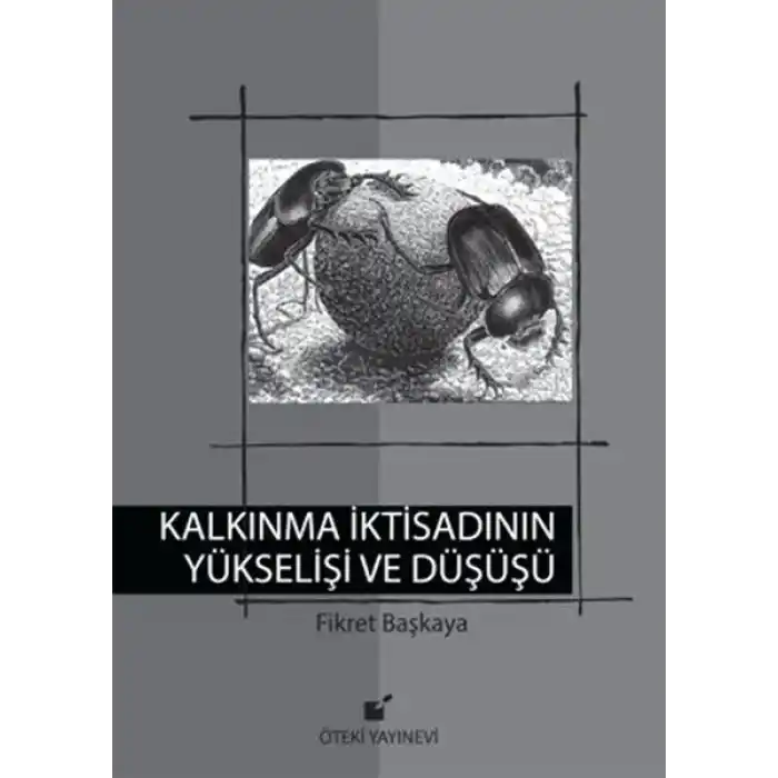 Kalkınma İktisadının Yükselişi ve Düşüşü