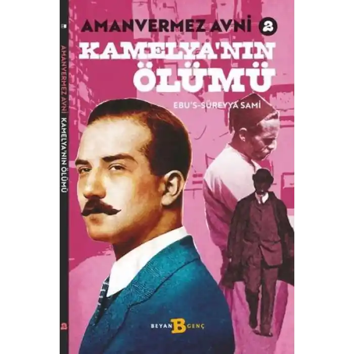 Kamelyanın Ölümü - Amanvermez Avni 2