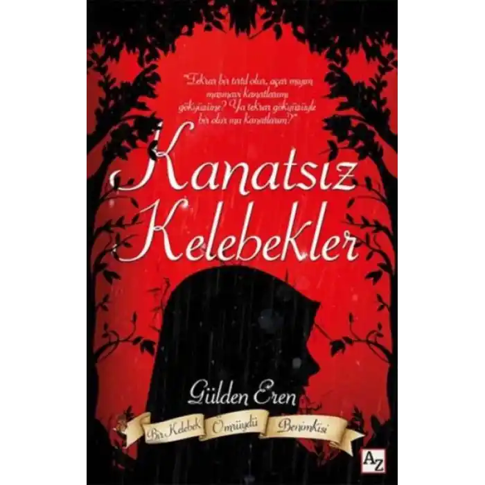 Kanatsız Kelebekler