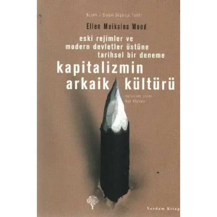 Kapitalizmin Arkaik Kültürü
