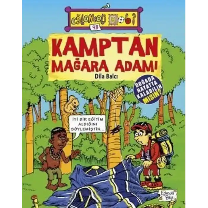 Kaptan Mağara Adamı - Eğlenceli Hobi