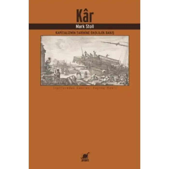 Kâr: Kapitalizmin Tarihine Ekolojik Bakış
