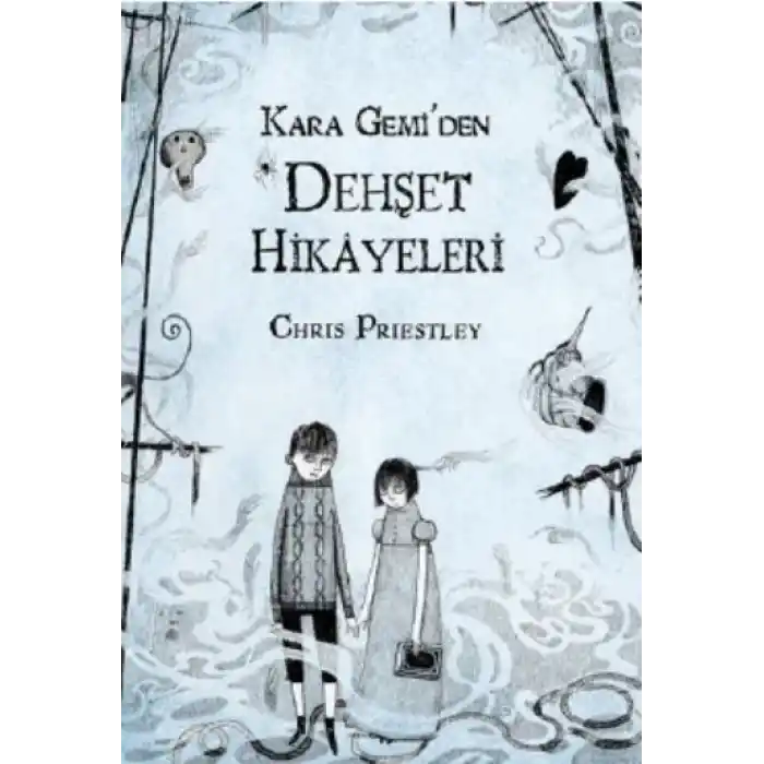 Kara Gemi’den Dehşet Hikayeleri