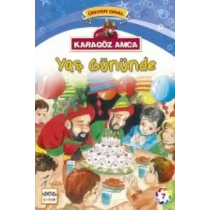 Karagöz Amca Yaş Gününde