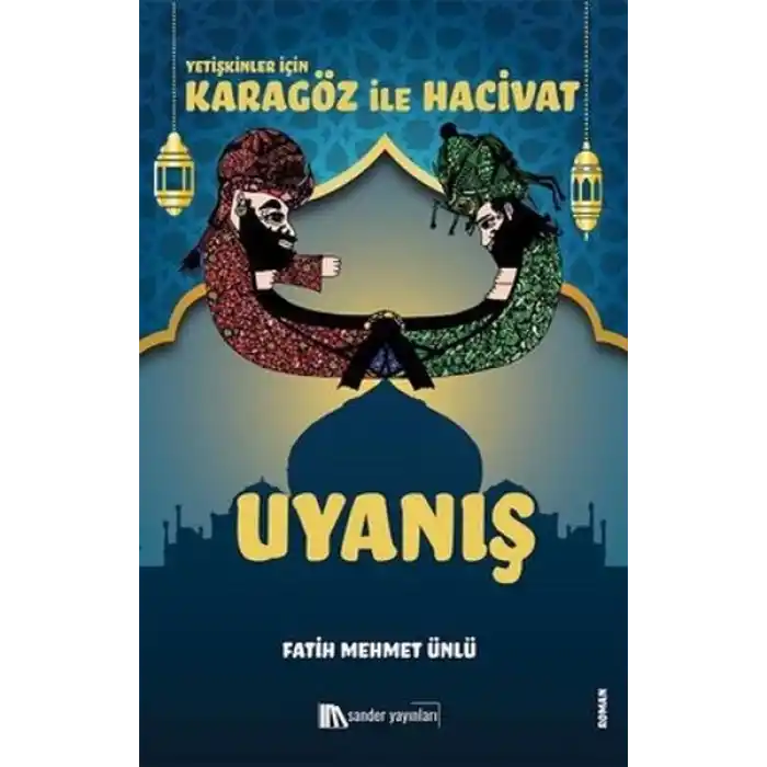 Karagöz İle Hacivat - Uyanış