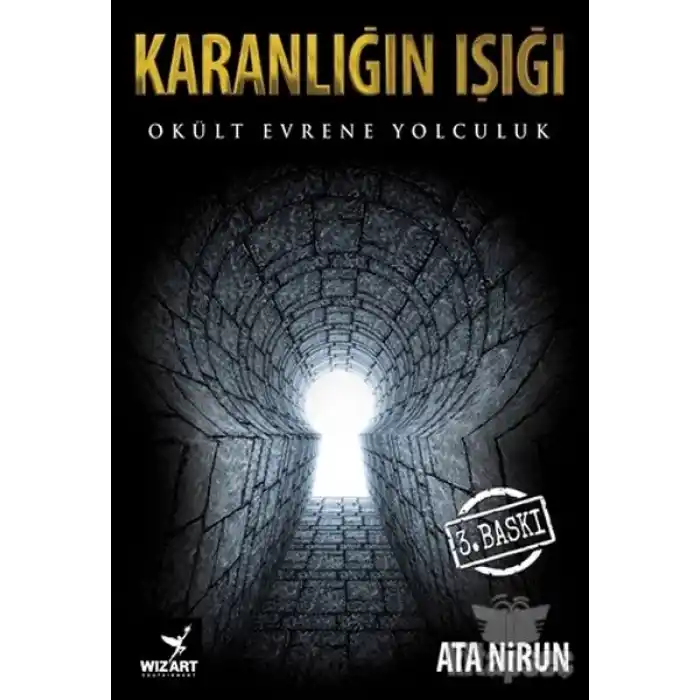 Karanlığın Işığı Okült Evrene Yolculuk