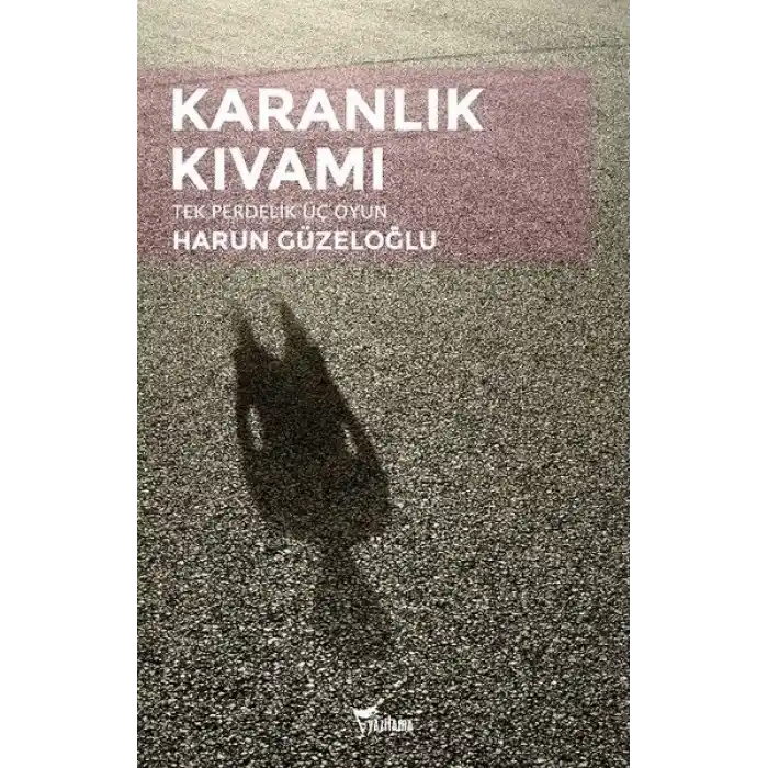 Karanlık Kıvamı