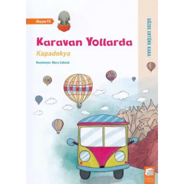Karavan Yollarda - Kapadokya