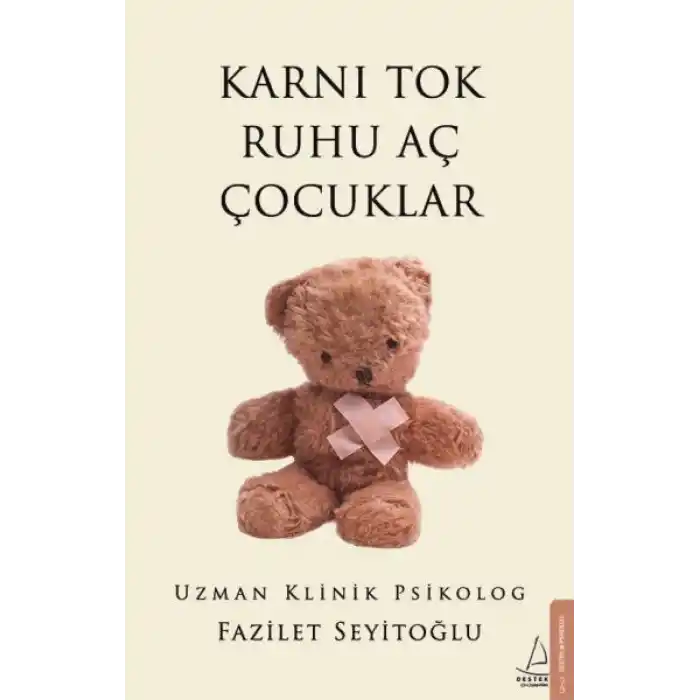 Karnı Tok Ruhu Aç Çocuklar