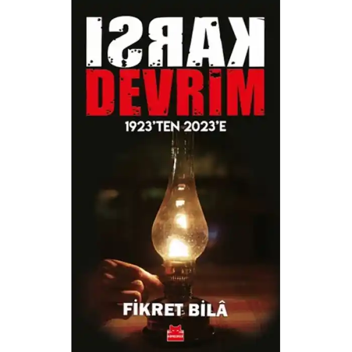 Karşı Devrim - 1923’ten 2023’e