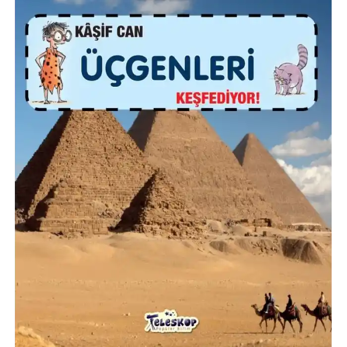 Kaşif Can Üçgenleri Keşfediyor!