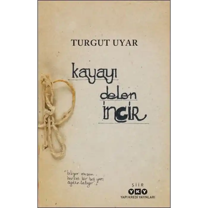 Kayayı Delen İncir