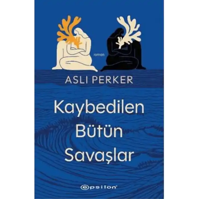 Kaybedilen Bütün Savaşlar