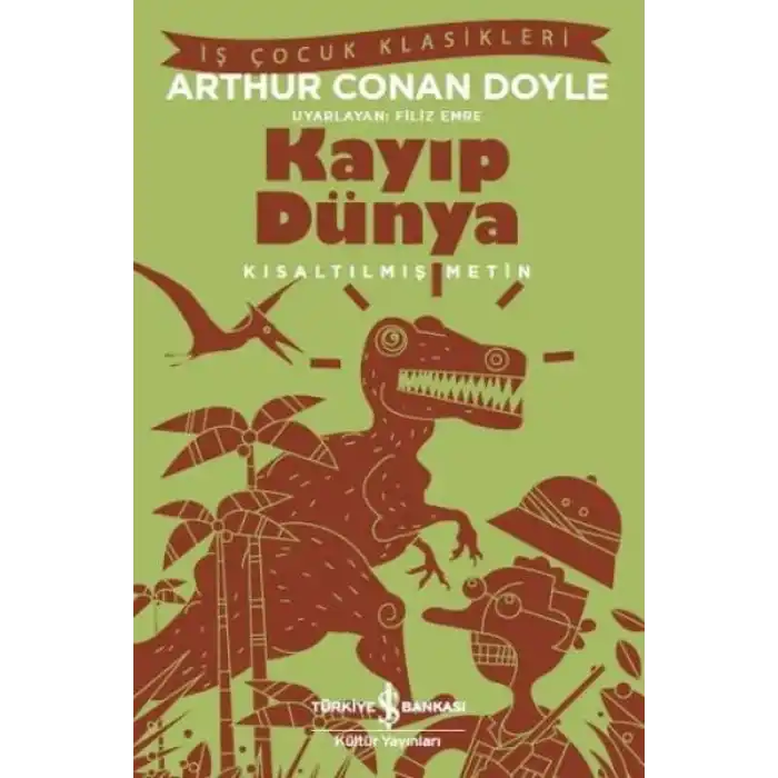 Kayıp Dünya - (Kısaltılmış Metin)