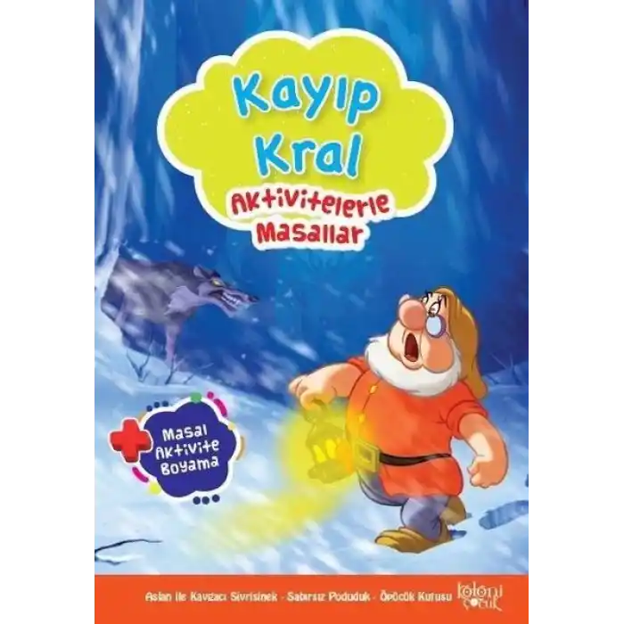 Kayıp Kral - Aktivitelerle Masallar