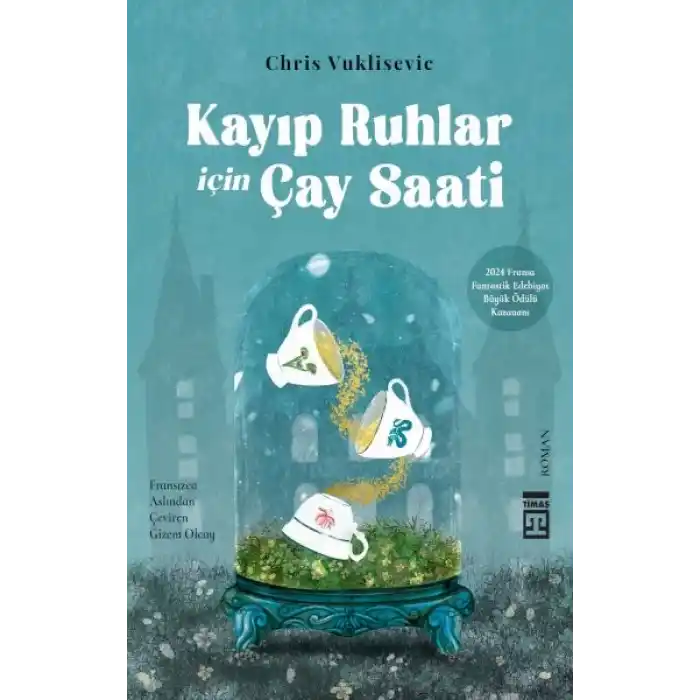 Kayıp Ruhlar İçin Çay Saati