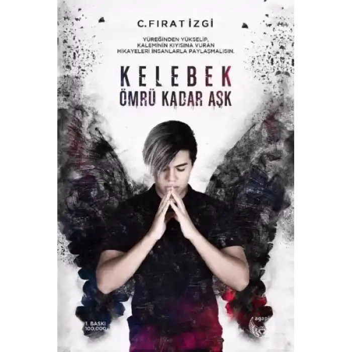 Kelebek Ömrü Kadar Aşk (Ciltli)