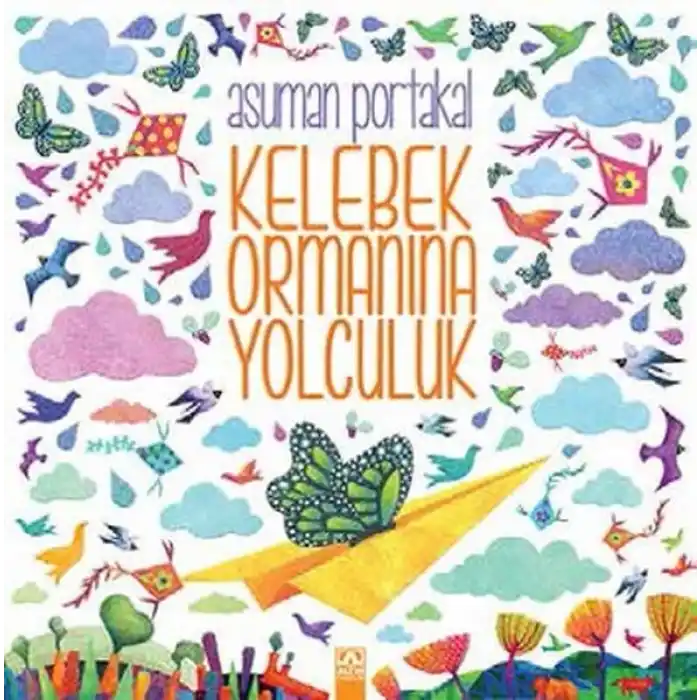 Kelebek Ormanına Yolculuk