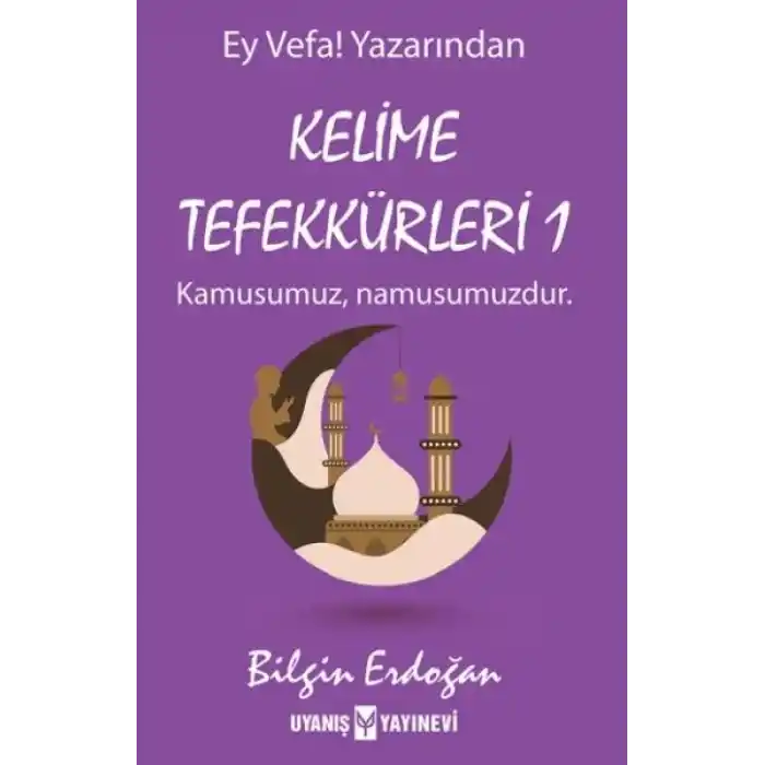 Kelime Tefekkürleri 1